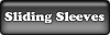 sliding sleeves